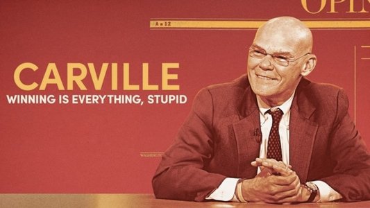 Carville: Winning Is Everything, Stupid!