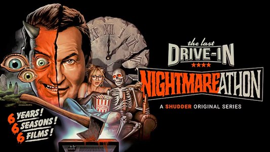 The Last Drive-In: Joe Bob's Nightmareathon